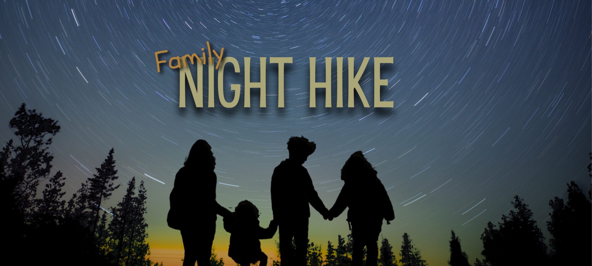 Family Night Hike New